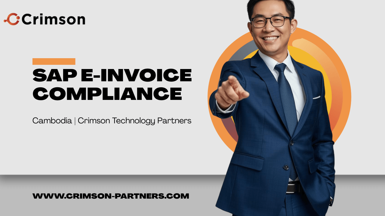Electronic Invoicing Compliance in Cambodia with SAP Document and Reporting Compliance